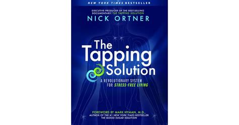 The Tapping Solution By Nick Ortner PDF