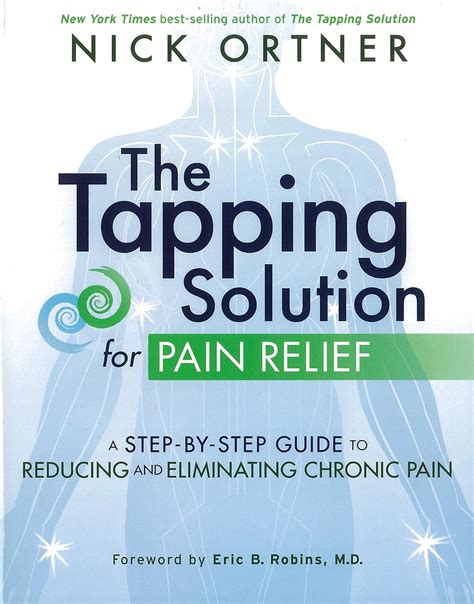 The Tapping Solution for Pain Relief A Step-by-Step Guide to Reducing and Eliminating Chronic Pain Epub