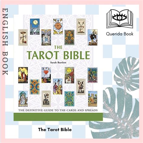 The Tarot Bible The Definitive Guide to the Cards and Spreads Reader