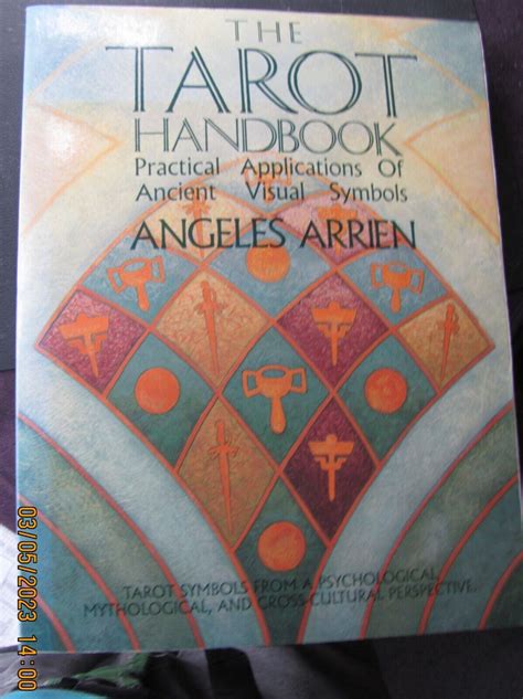 The Tarot Handbook Practical Applications of Ancient Visual Symbols Reader