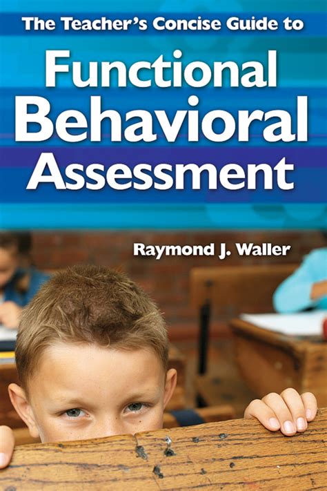 The Teacher's Concise Guide to Functional Behavioral Assessment PDF
