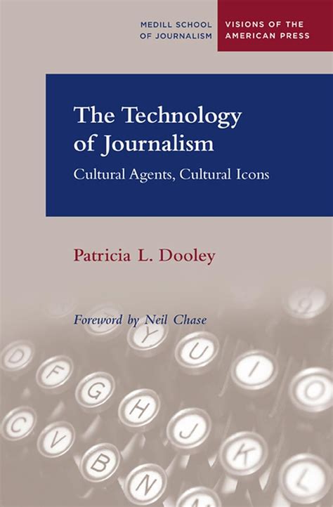 The Technology of Journalism: Cultural Agents Reader