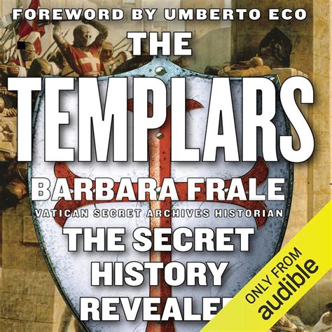 The Templars The Secret History Revealed