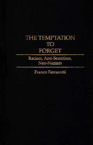 The Temptation to Forget Racism PDF