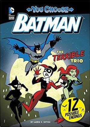 The Terrible Trio You Choose Stories Batman PDF