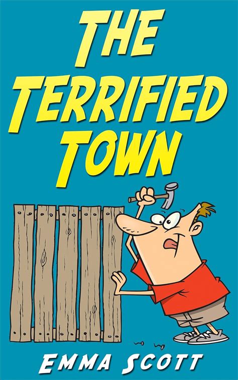 The Terrified Town Bedtime Stories for Children Book 4