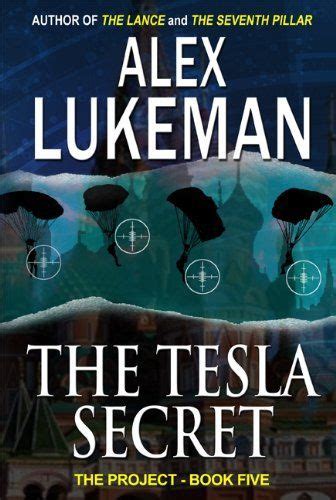 The Tesla Secret The Project Book Five Volume 5 Reader