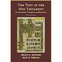 The Text of the New Testament Its Transmission Corruption and Restoration 4th Edition Epub
