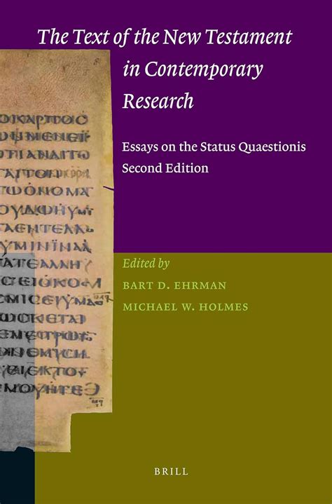The Text of the New Testament in Contemporary Research Essays on the Status Quaestionis Second Edition New Testament Tools Studies and Documents Reader