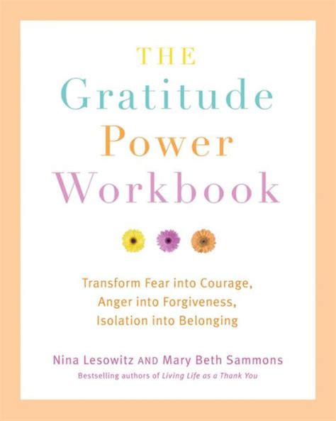 The Thank You Power Workbook Transform Fear into Courage Reader