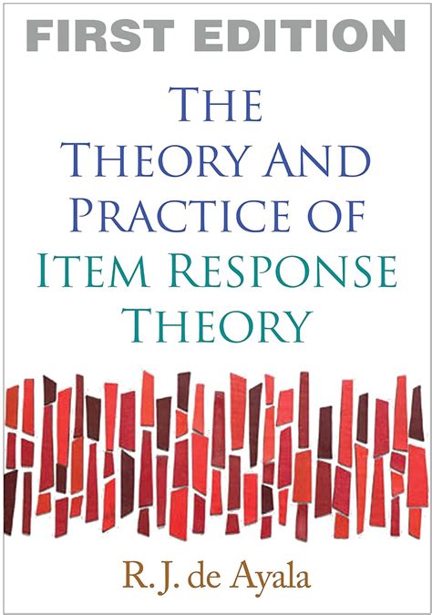 The Theory and Practice of Item Response Theory (Methodology In The Social Sciences) Reader