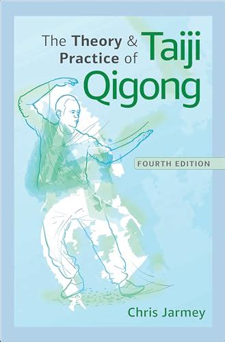 The Theory and Practice of Taiji Qigong PDF