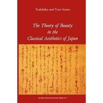 The Theory of Beauty in the Classical Aesthetics of Japan Epub