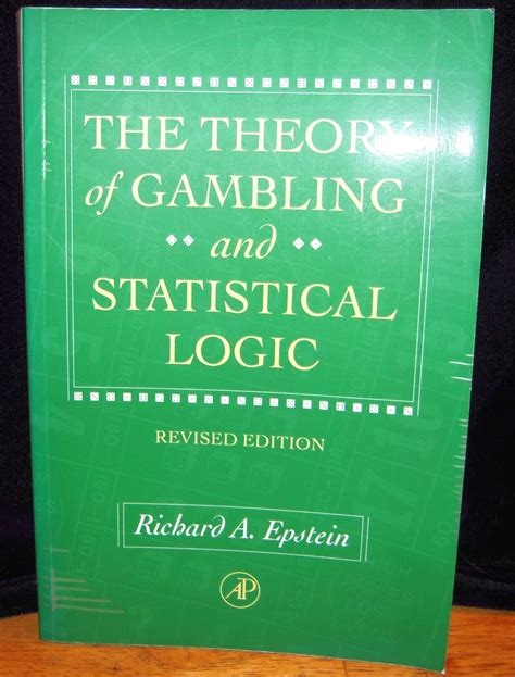 The Theory of Gambling and Statistical Logic Kindle Editon