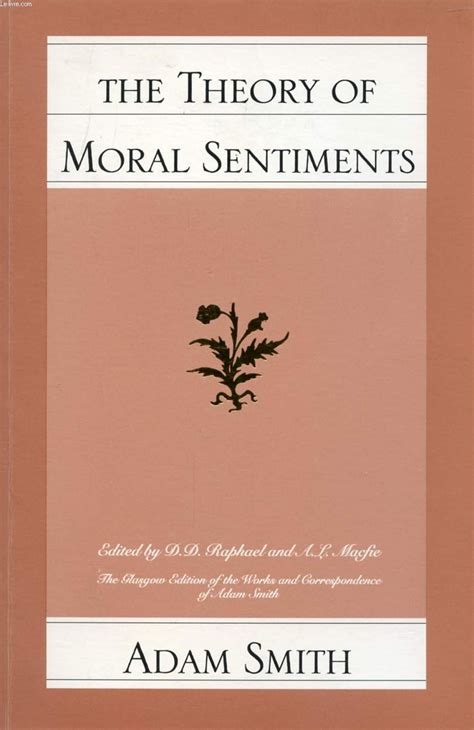 The Theory of Moral Sentiments Glasgow Edition of the Works and Correspondence of Adam Smith vol1