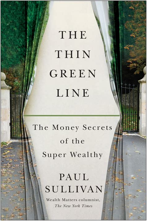 The Thin Green Line The Money Secrets of the Super Wealthy Epub