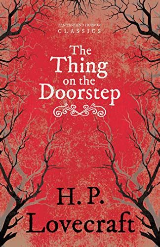 The Thing on the Doorstep Fantasy and Horror Classics PDF