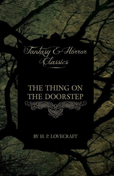 The Thing on the Doorstep Fantasy and Horror Classics Doc