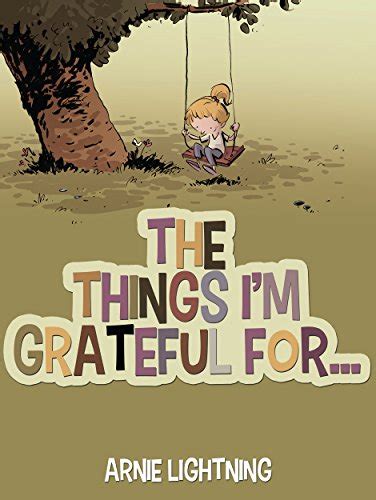 The Things I m Grateful For Cute Short Stories for Kids About Being Thankful and Grateful Gratitude Series Book 1 Doc