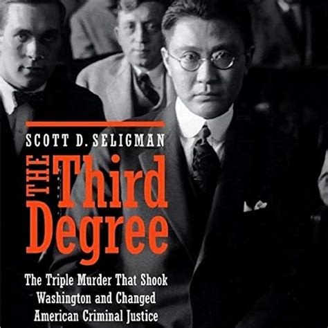 The Third Degree The Triple Murder That Shook Washington and Changed American Criminal Justice PDF