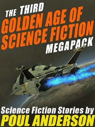 The Third Golden Age of Science Fiction MEGAPACK ™ Poul Anderson PDF