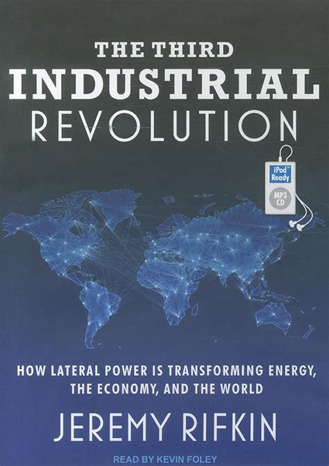 The Third Industrial Revolution How Lateral Power is Transforming Energy Doc