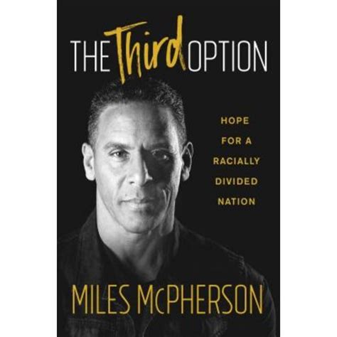 The Third Option Hope for a Racially Divided Nation PDF