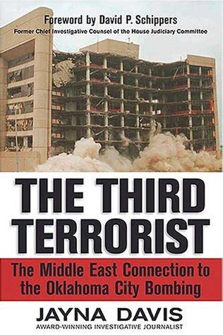 The Third Terrorist The Middle East Connection to the Oklahoma City Bombing