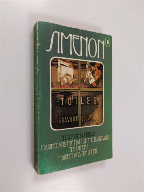 The Thirteenth Simenon Omnibus Maigret and the Man on the Boulevard The Others Maigret and the Loner Reader