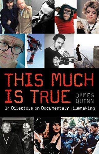 The This Much Is True - 15 Directors On Documentary Filmmaking Epub