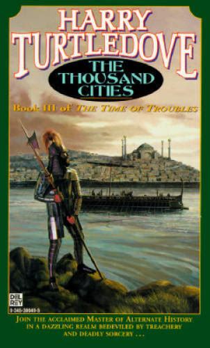 The Thousand Cities Times of Troubles No 3 Book III Epub