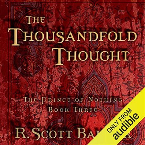 The Thousandfold Thought The Prince of Nothing Book Three Epub