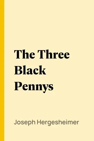 The Three Black Pennys A Novel Reader