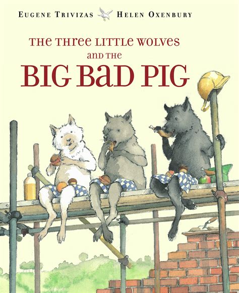 The Three Little Wolves and the Big Bad Pig Kindle Editon