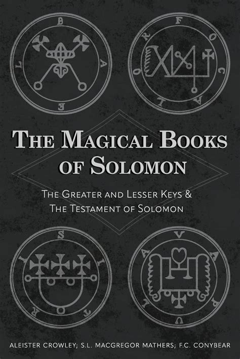 The Three Magical Books of Solomon The Greater and Lesser Keys and The Testament of Solomon Doc