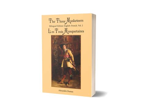 The Three Musketeers Bilingual Edition English-French Vol 2 Volume 2 Epub