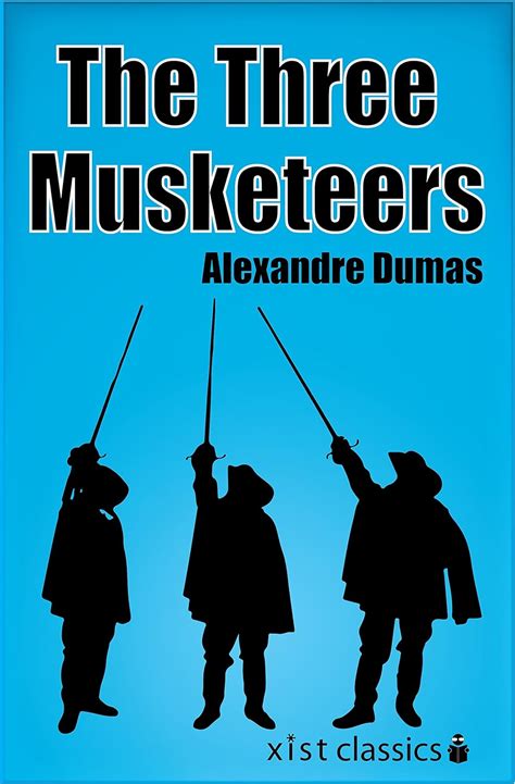 The Three Musketeers Xist Classics Kindle Editon