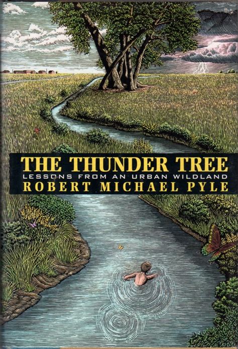 The Thunder Tree Lessons from an Urban Wildland Kindle Editon