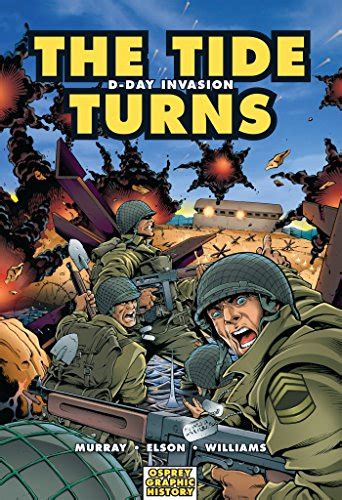 The Tide Turns D-Day Invasion Graphic History PDF