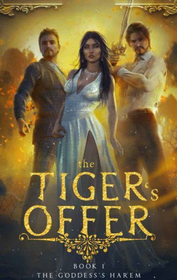 The Tiger s Offer A Reverse Harem Fantasy The Goddess s Harem Book 1 Epub