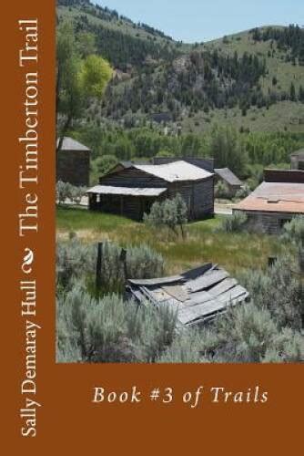 The Timberton Trail Trails Volume 3 PDF