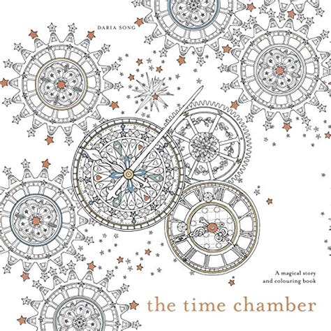 The Time Chamber A Magical Story and Coloring Book Time Adult Coloring Books Kindle Editon