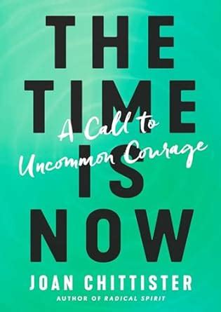 The Time Is Now A Call to Uncommon Courage Epub