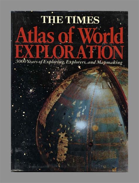 The Times Atlas of World Exploration 3000 Years of Exploring, Explorers, and Mapmaking Kindle Editon