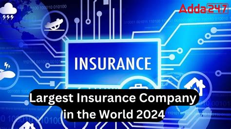 The Top 10 Largest Insurance Companies in the World