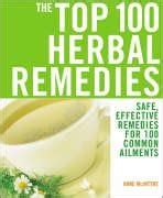 The Top 100 Herbal Remedies Safe Effective Remedies for 100 Common Ailments Doc