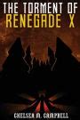 The Torment of Renegade X Renegade X Book 35 Epub