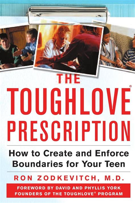 The ToughloveÃ‚Â® Prescription How to Create and Enforce Boundaries for Your Teen PDF