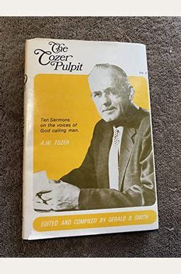 The Tozer Pulpit Ten Sermons on the Voices of God Calling Man Vol 8 Epub