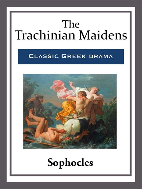 The Trachinian Tragedy Women of Trachis PDF